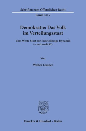 Demokratie: Das Volk im Verteilungsstaat.