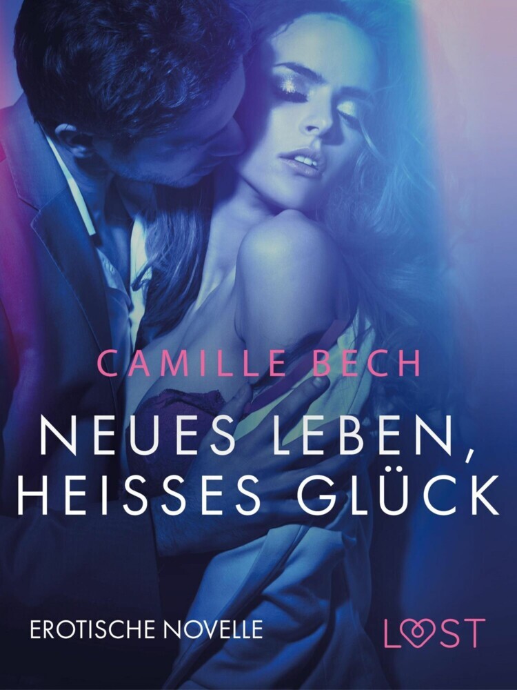 Neues Leben, heißes Glück: Erotische Novelle main product photo