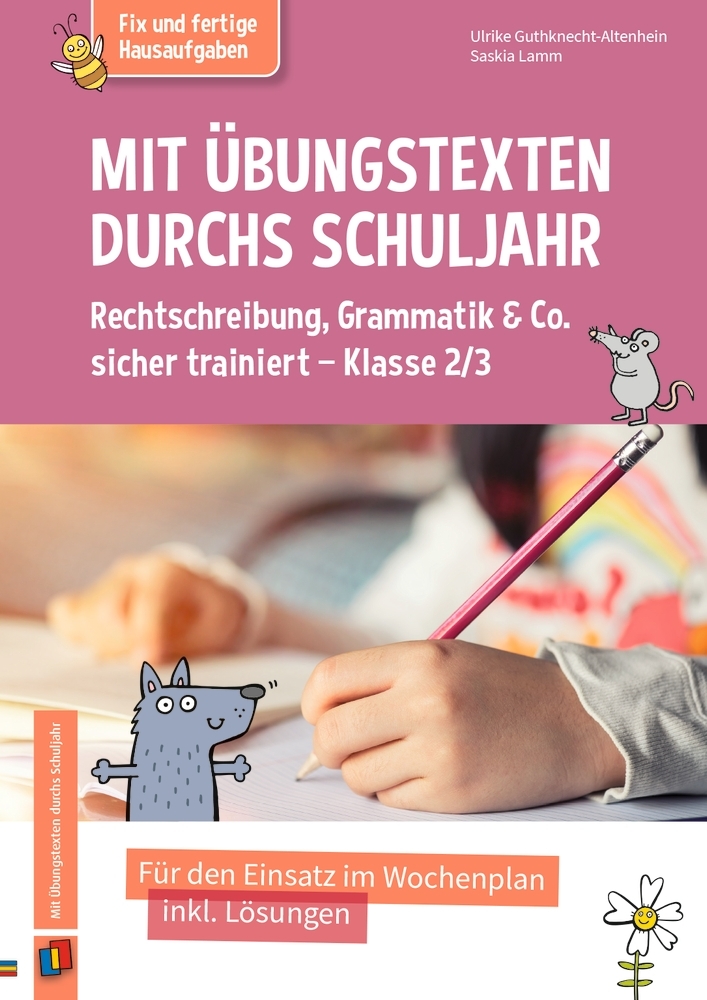 Mit Übungstexten durchs Schuljahr - Rechtschreibung, Grammatik & Co. sicher trainiert - Klasse 2/3 main product photo
