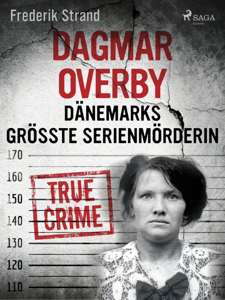 Dagmar Overby: Dänemarks größte Serienmörderin main product photo
