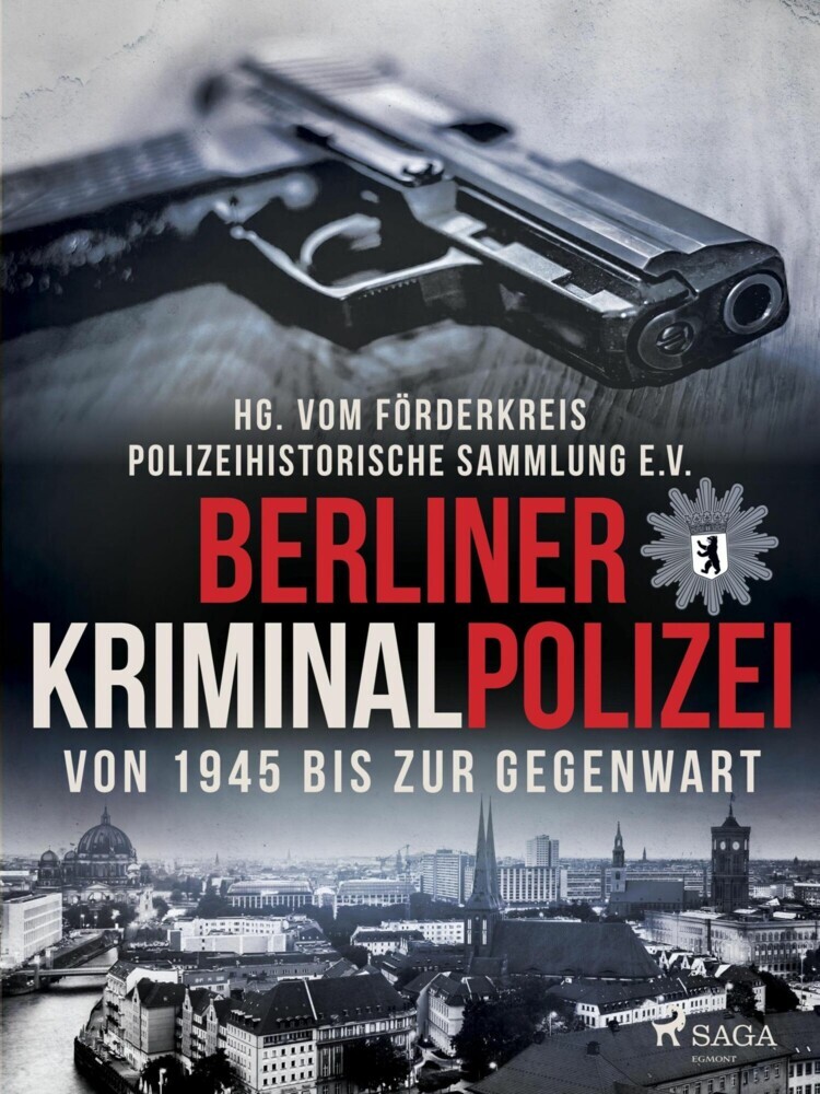 Berliner Kriminalpolizei von 1945 bis zur Gegenwart main product photo