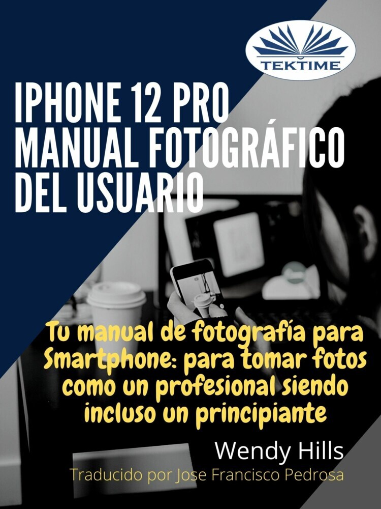 IPhone 12 Pro: Manual Fotográfico Del Usuario main product photo