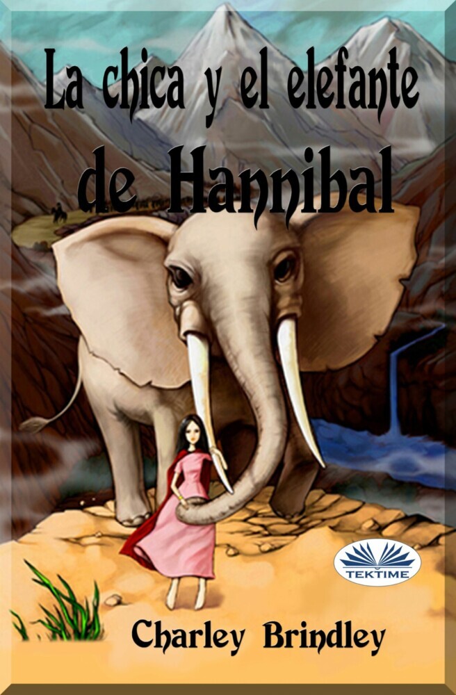 La Chica Y El Elefante De Hannibal main product photo