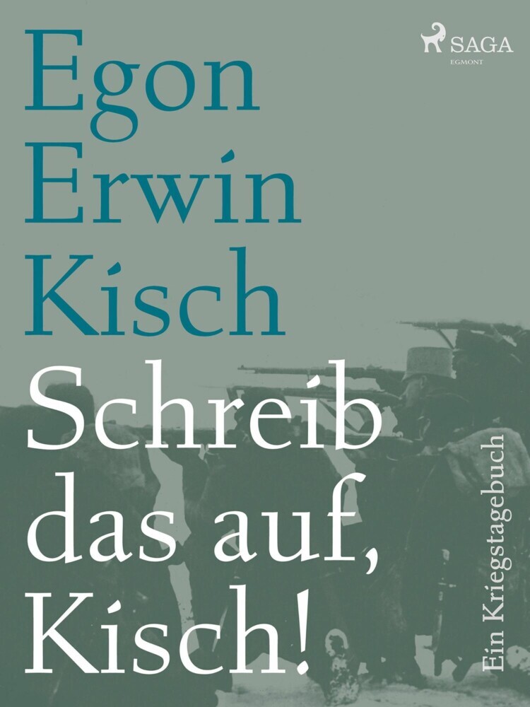 Schreib das auf, Kisch! Ein Kriegstagebuch main product photo