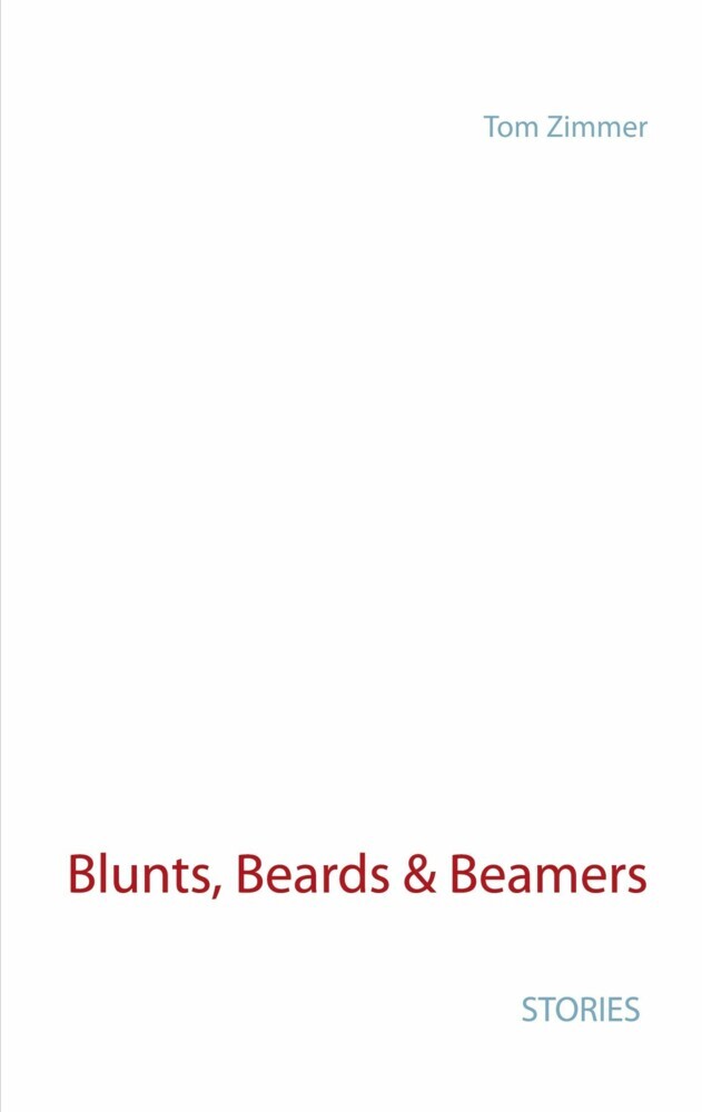 Blunts, Beards & Beamers main product photo