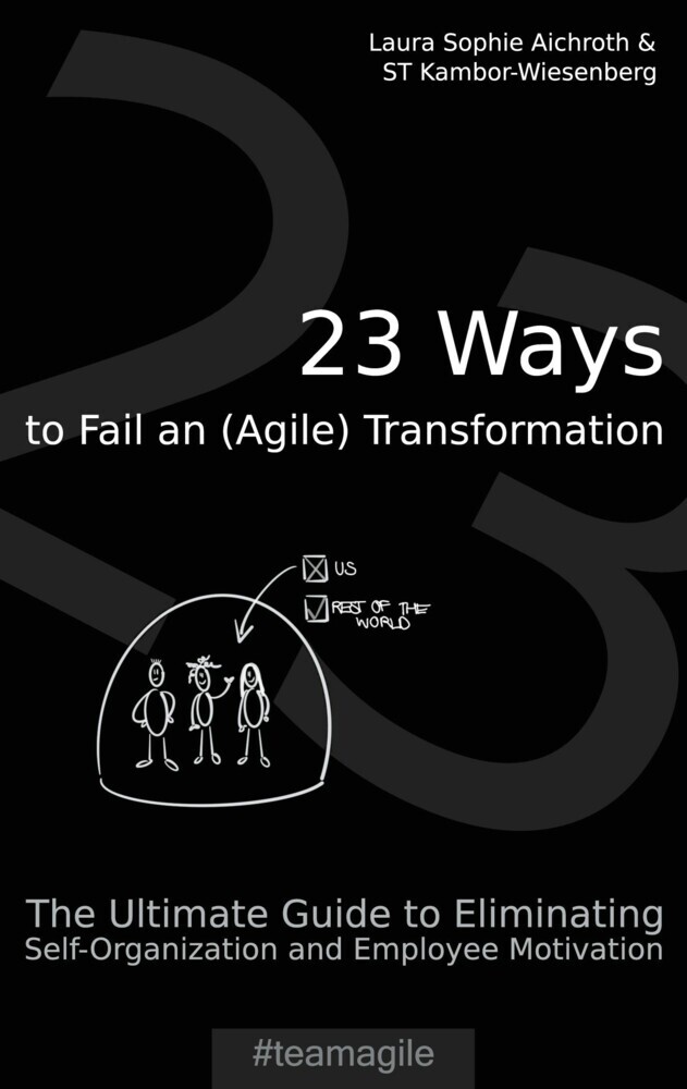 23 Ways to Fail an (Agile) Transformation main product photo