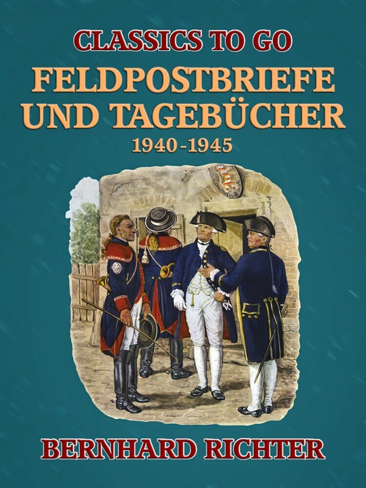 Feldpostbriefe und Tagebücher - 1940-1945 main product photo