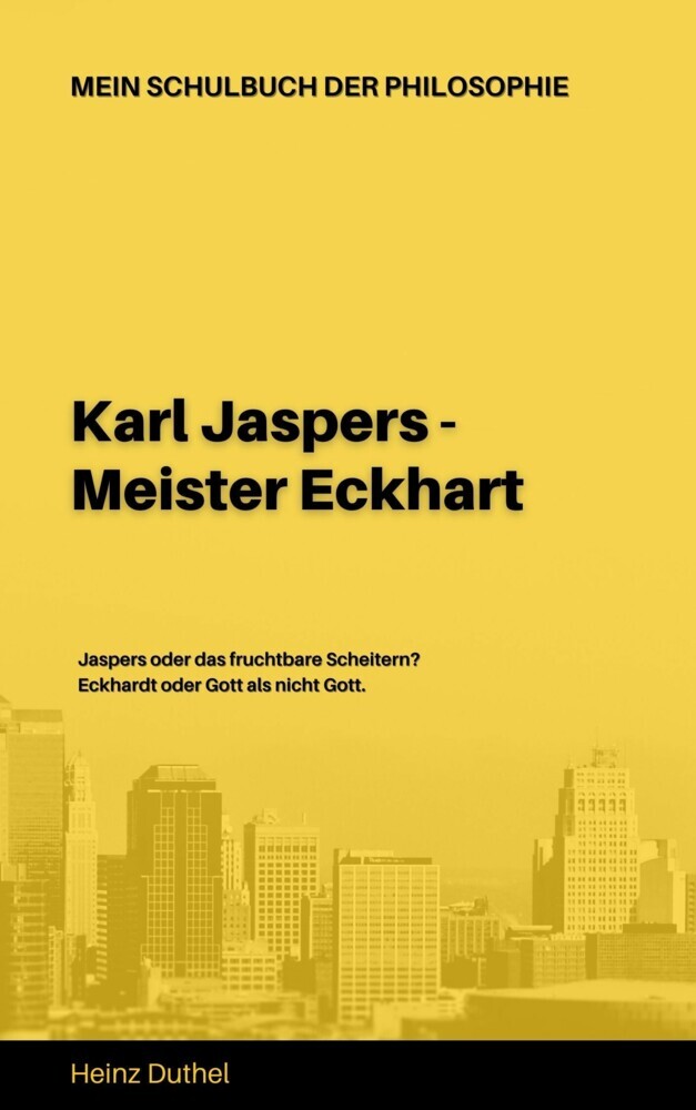 Mein Schulbuch der Philosophie KARL JASPERS - MEISTER ECKHART main product photo