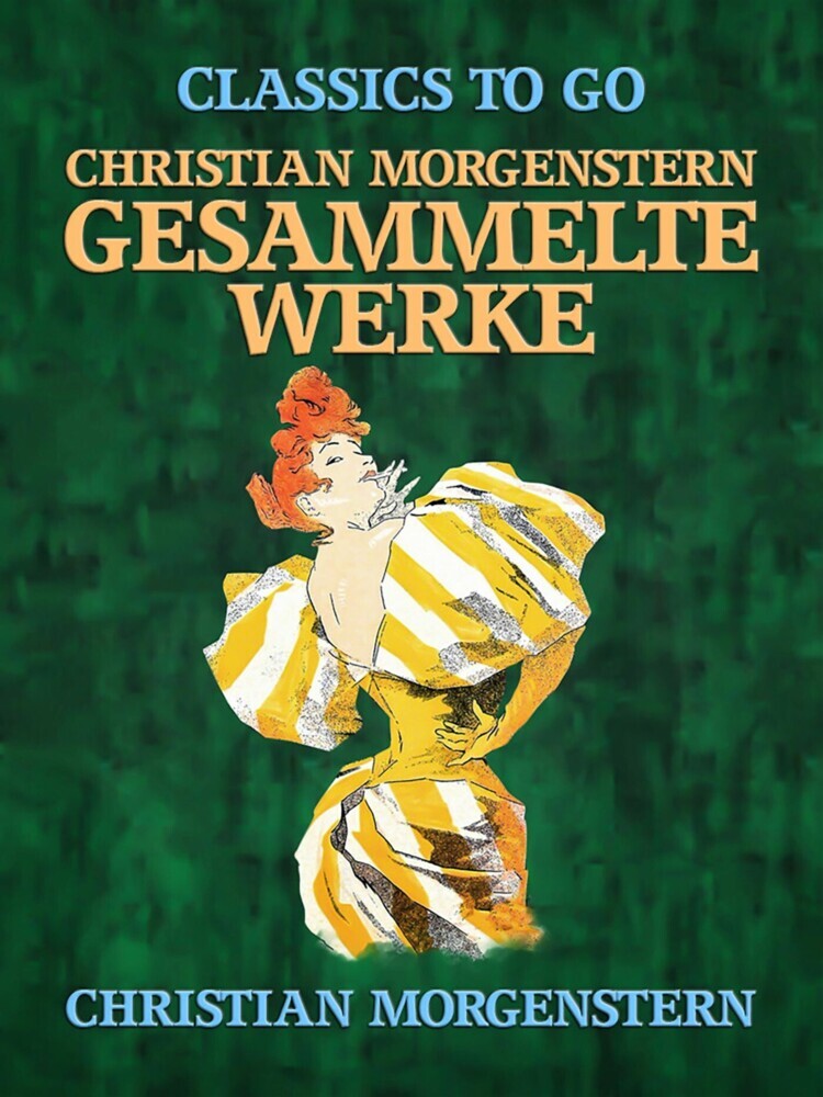 Christian Morgenstern - Gesammelte Werke main product photo