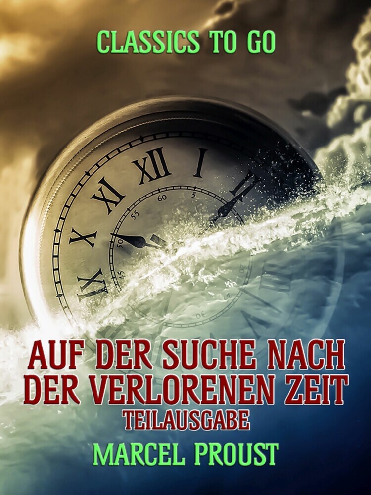 Auf der Suche nach der verlorenen Zeit - Teilausgabe main product photo