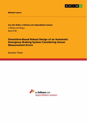 Simulation-Based Robust Design of an Automatic Emergency Braking System Considering Sensor Measurement Errors