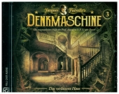 Die Denkmaschine - Das verlassene Haus. Tl.3, 1 Audio-CD