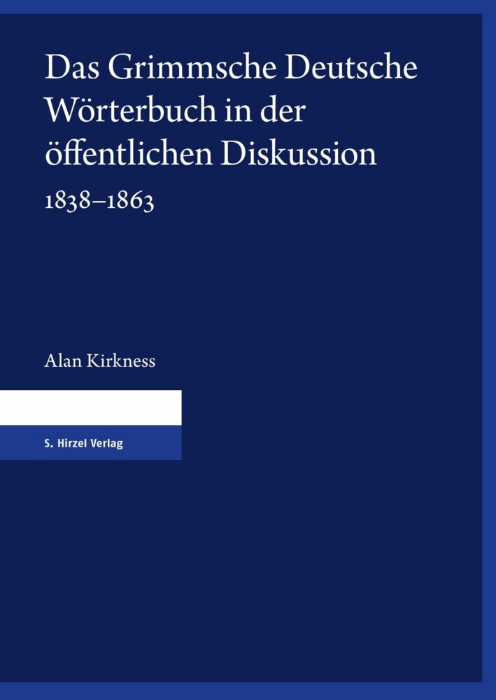 Das Grimmsche Deutsche Wörterbuch in der öffentlichen Diskussion 1838-1863 main product photo