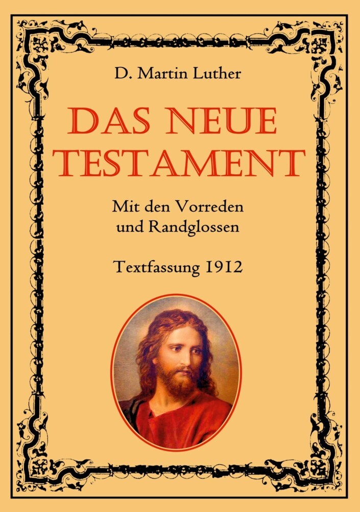 Das Neue Testament. Mit den Vorreden und Randglossen. Textfassung 1912. main product photo