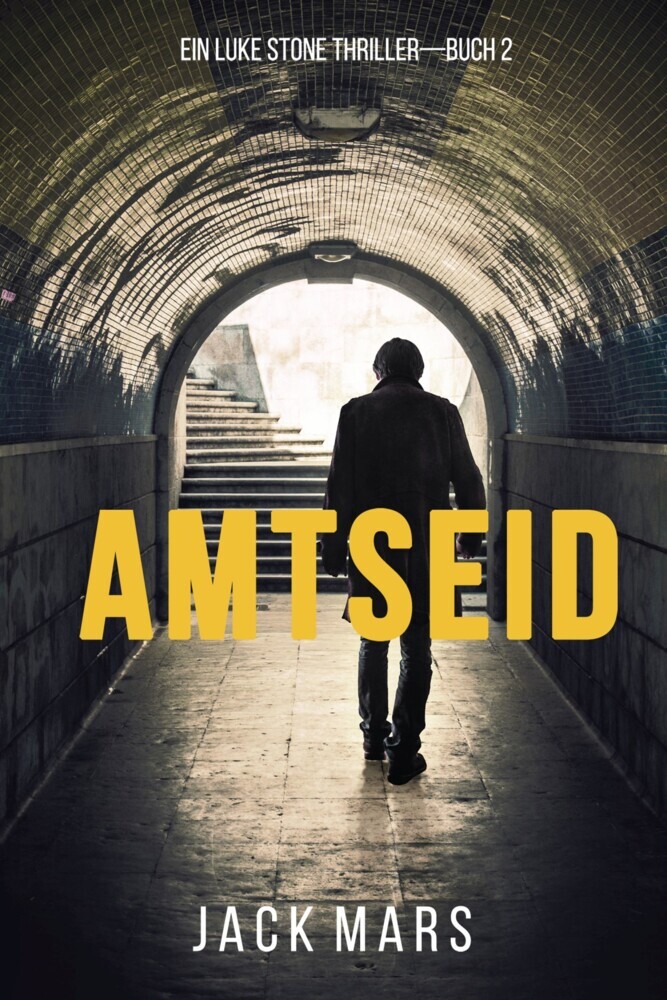 Amtseid (Ein Luke Stone Thriller-Buch 2) main product photo