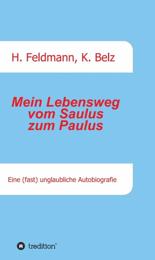 Mein Lebensweg vom Saulus zum Paulus main product photo