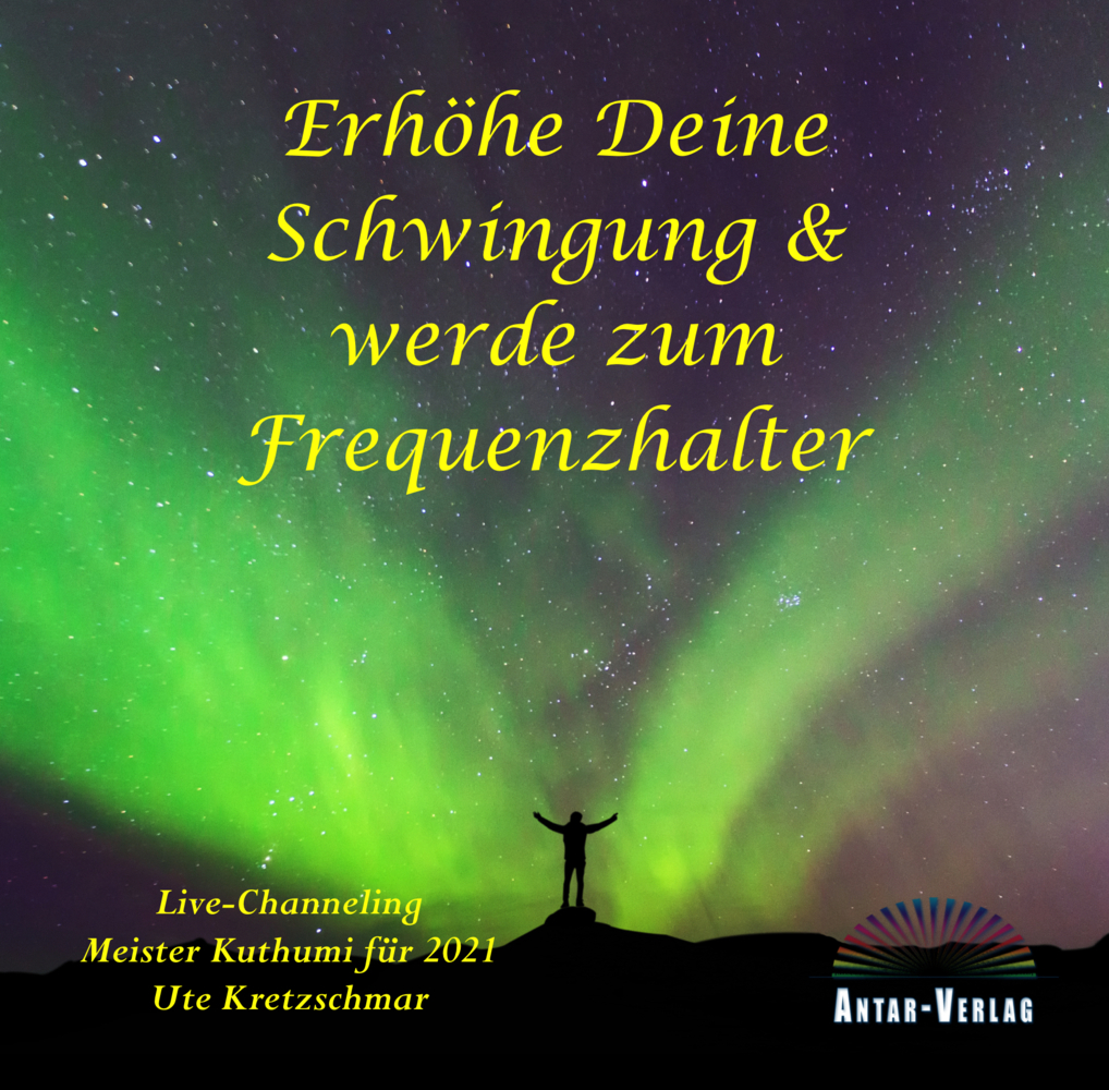 Erhöhe Deine Schwingung & werde zum Frequenzhalter, Audio-CD main product photo