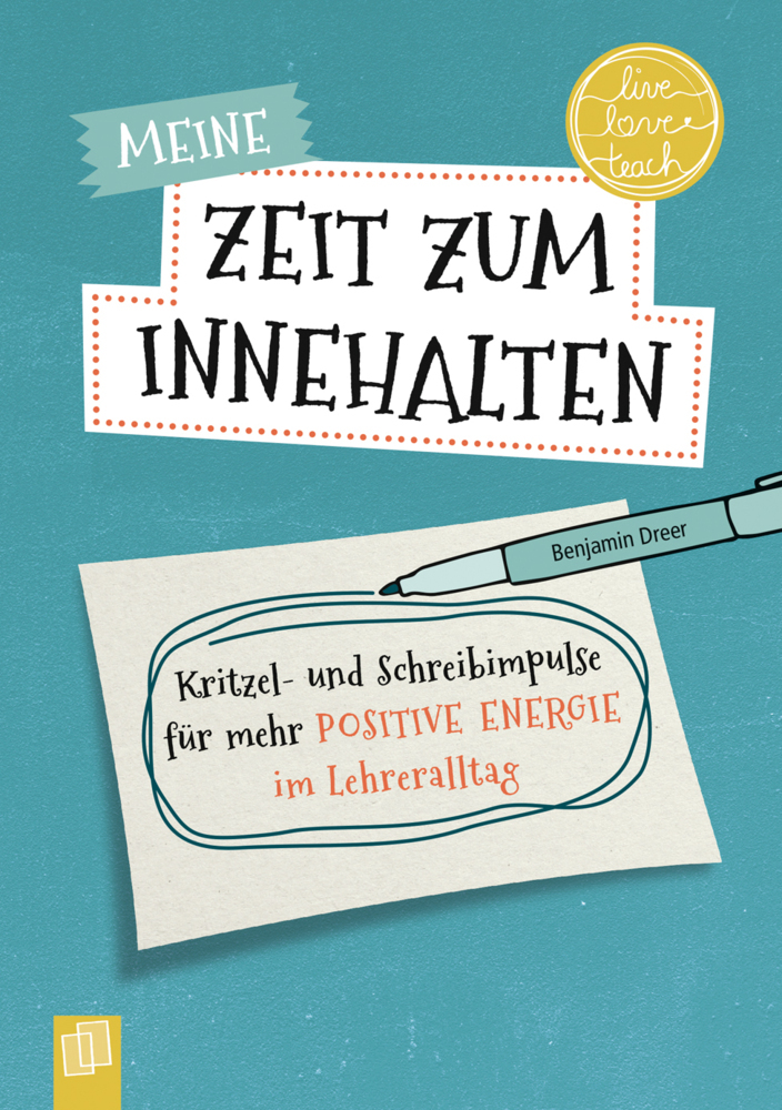 Meine Zeit zum Innehalten "live - love - teach" main product photo