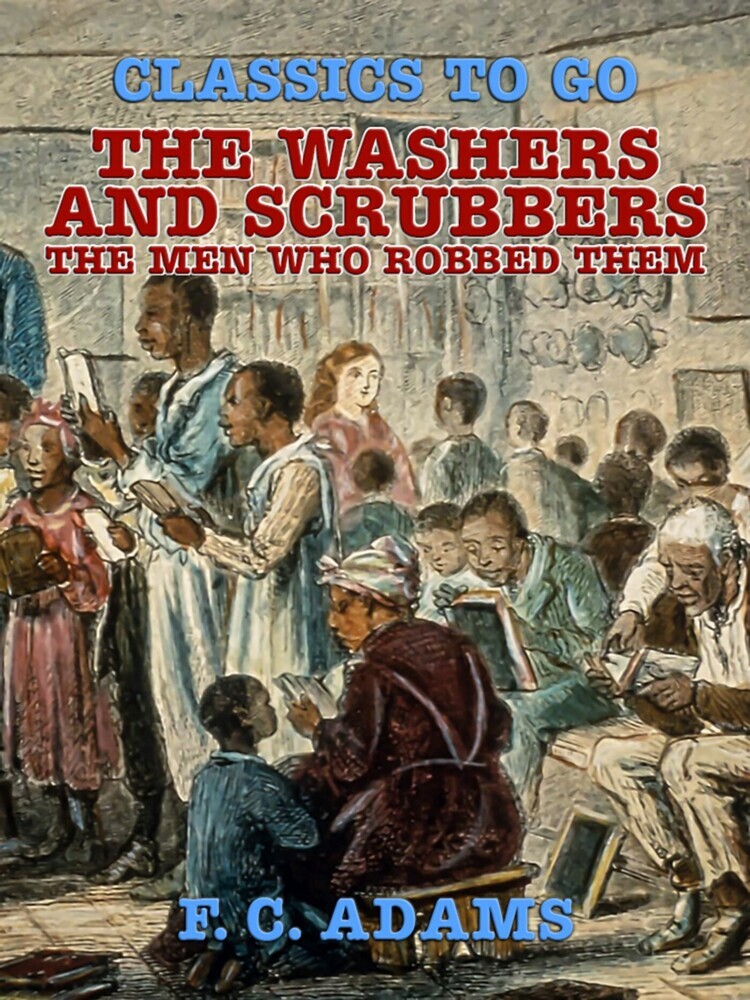 The Washers and Scrubbers: The Men Who Robbed Them main product photo