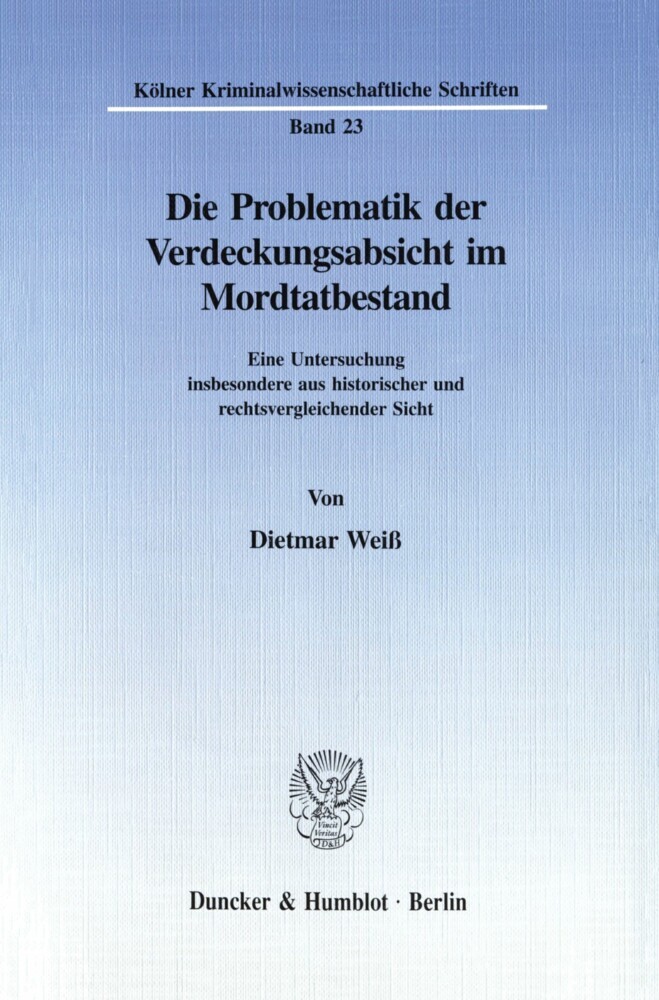 Die Problematik der Verdeckungsabsicht im Mordtatbestand. main product photo