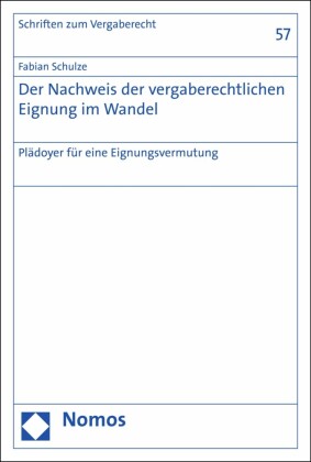 Der Nachweis der vergaberechtlichen Eignung im Wandel