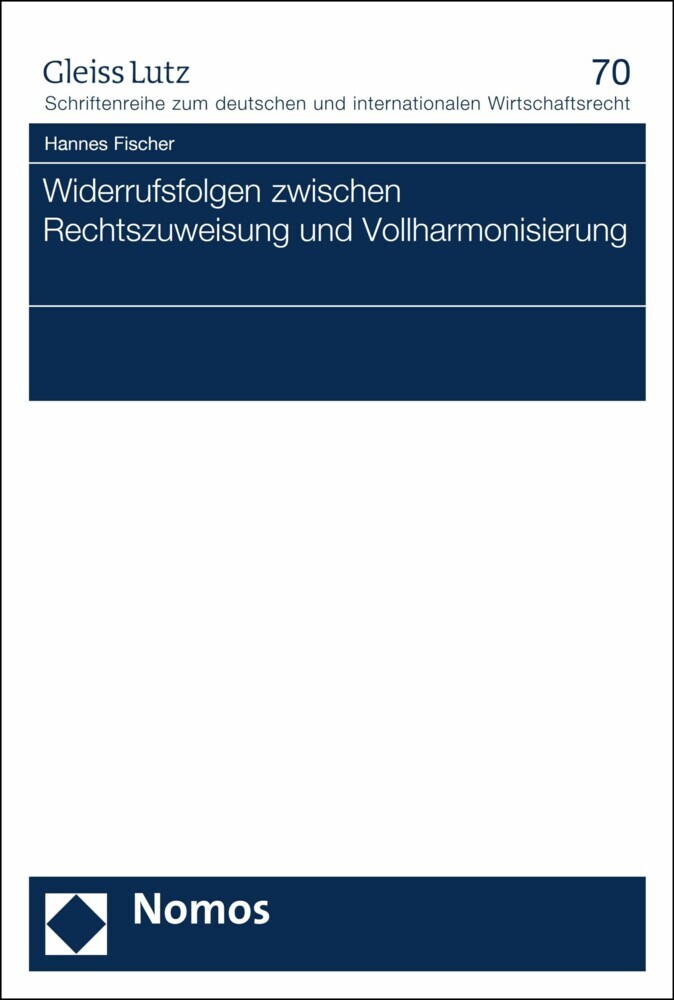 Widerrufsfolgen zwischen Rechtszuweisung und Vollharmonisierung main product photo