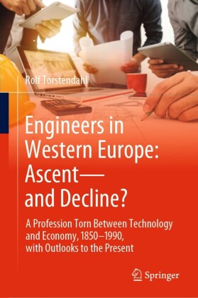 Engineers in Western Europe: Ascent-and Decline?
