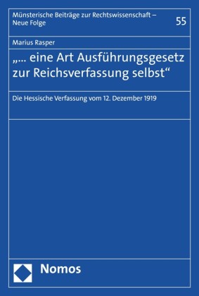 '... eine Art Ausführungsgesetz zur Reichsverfassung selbst'