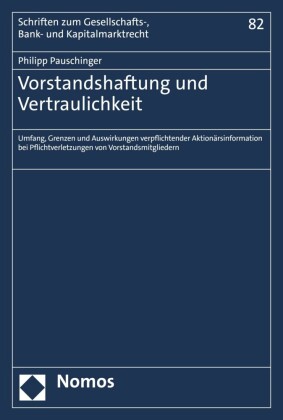 Vorstandshaftung und Vertraulichkeit