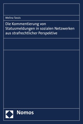Die Kommentierung von Statusmeldungen in sozialen Netzwerken aus strafrechtlicher Perspektive