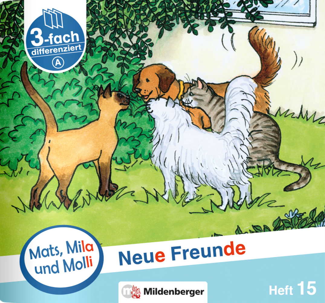 Mats, Mila und Molli - Heft 15: Neue Freunde - A. H.15 main product photo