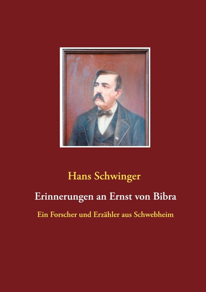 Erinnerungen an Ernst von Bibra main product photo