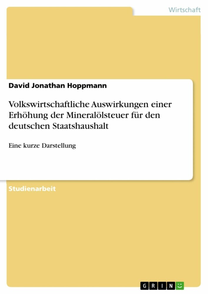 Volkswirtschaftliche Auswirkungen einer Erhöhung der Mineralölsteuer für den deutschen Staatshaushalt main product photo