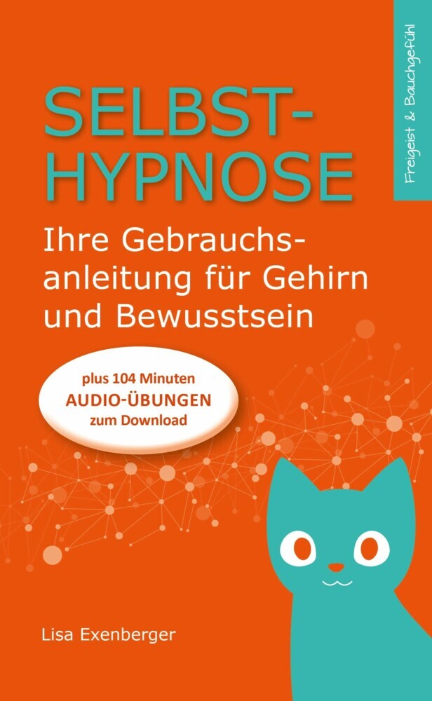 Selbsthypnose - Ihre Gebrauchsanleitung für Gehirn und Bewusstsein main product photo