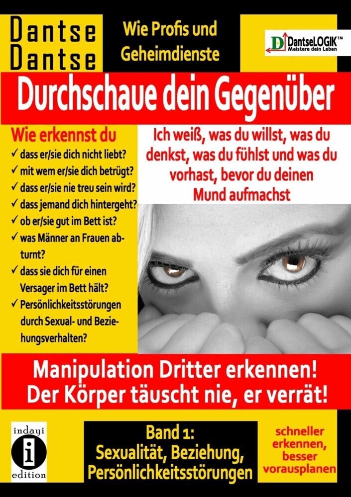 Durchschaue dein Gegenüber: Ich weiß, was du willst, was du denkst, was du fühlst und was du vorhast Band 1 main product photo