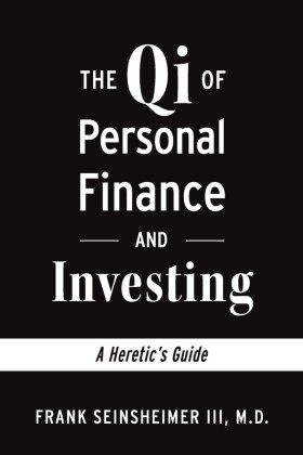 The Qi of Personal Finance and Investing