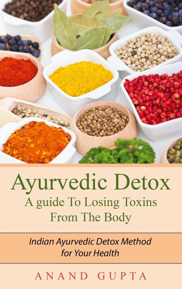 Ayurvedic Detox - A guide To Losing Toxins From The Body main product photo