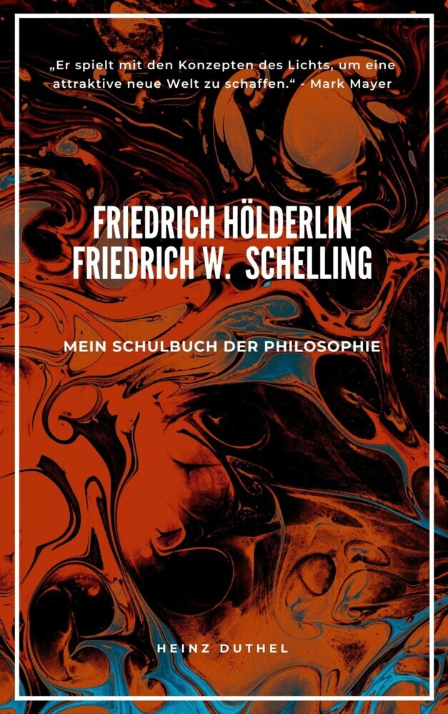 Mein Schulbuch der Philosophie FRIEDRICH HÖLDERLIN FRIEDRICH WILHELM JOSEPH SCHELLING main product photo