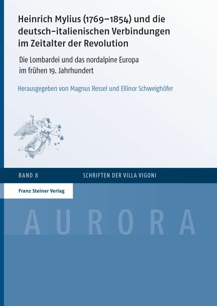 Heinrich Mylius (1769-1854) und die deutsch-italienischen Verbindungen im Zeitalter der Revolution main product photo