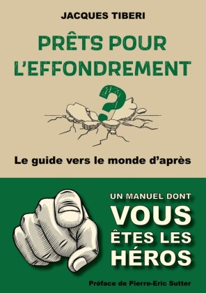 Prêts pour l'effondrement ?