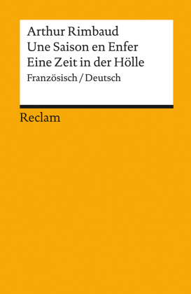 Une Saison en Enfer / Eine Zeit in der Hölle. Französisch/Deutsch