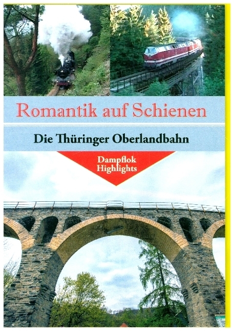 Romantik auf Schienen - Die Thüringer Oberlandbahn, 1 DVD main product photo