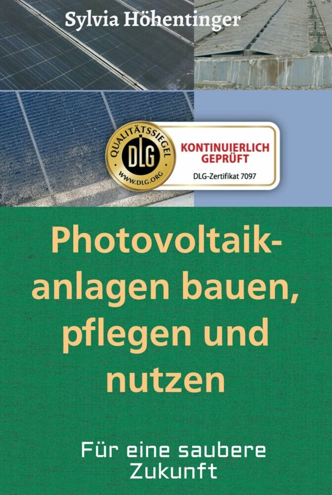 Photovoltaikanlagen bauen, pflegen und nützen! main product photo