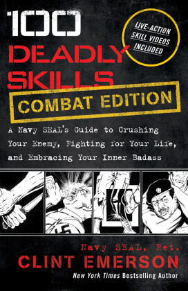 100 Deadly Skills: COMBAT EDITION