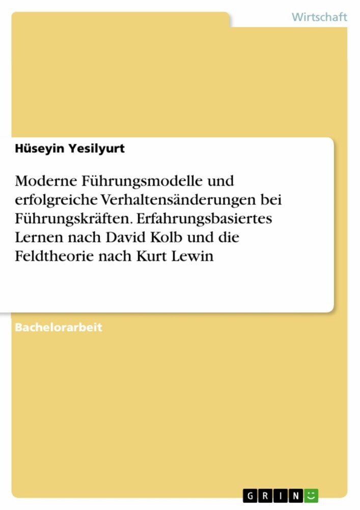 Moderne Führungsmodelle und erfolgreiche Verhaltensänderungen bei Führungskräften. Erfahrungsbasiertes Lernen nach David Kolb und die Feldtheorie nach Kurt Lewin main product photo