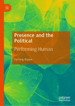 Presence and the Political