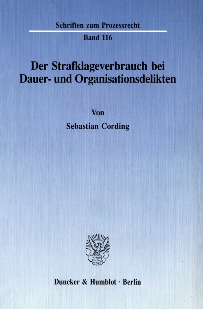 Der Strafklageverbrauch bei Dauer- und Organisationsdelikten. main product photo