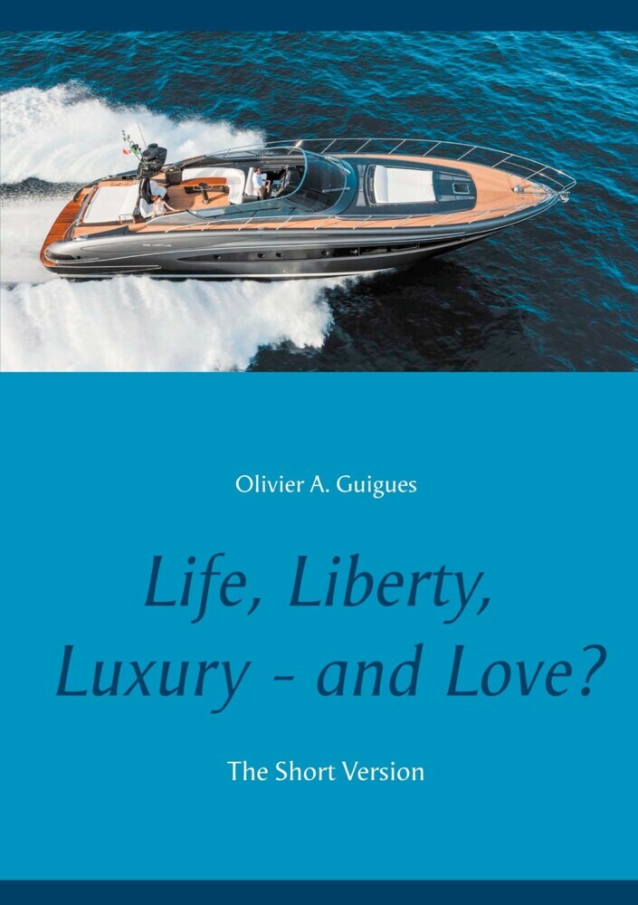 Life, Liberty, Luxury - and Love? main product photo