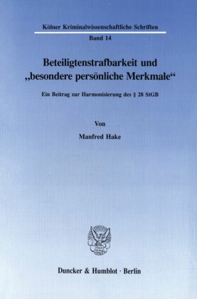 Beteiligtenstrafbarkeit und »besondere persönliche Merkmale«.