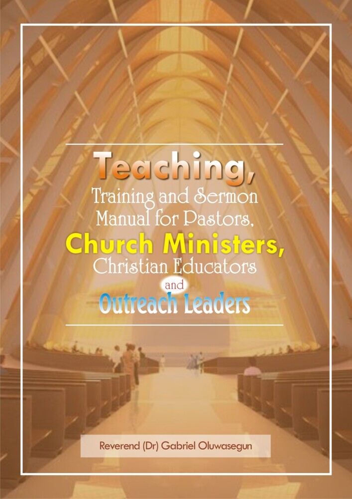 Teaching, Training and Sermon Manual for Pastors, Church Ministers... main product photo
